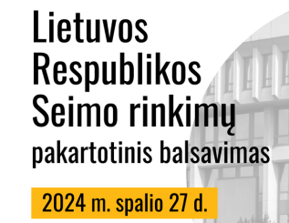 Kviečiame į Lietuvos Respublikos Seimo rinkimų pakartotinį balsavimą!